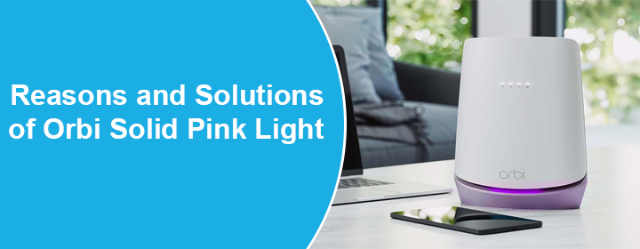 Solutions of Orbi Solid Pink Light