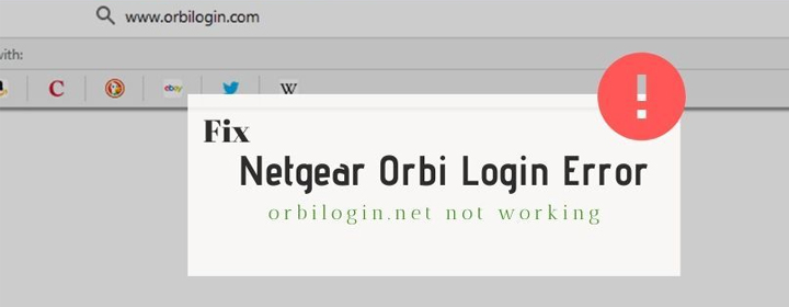 Solve Orbilogin.com Not Working Issue